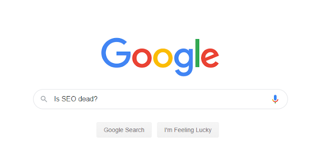 A Google Search on Whether SEO is Dead or Not