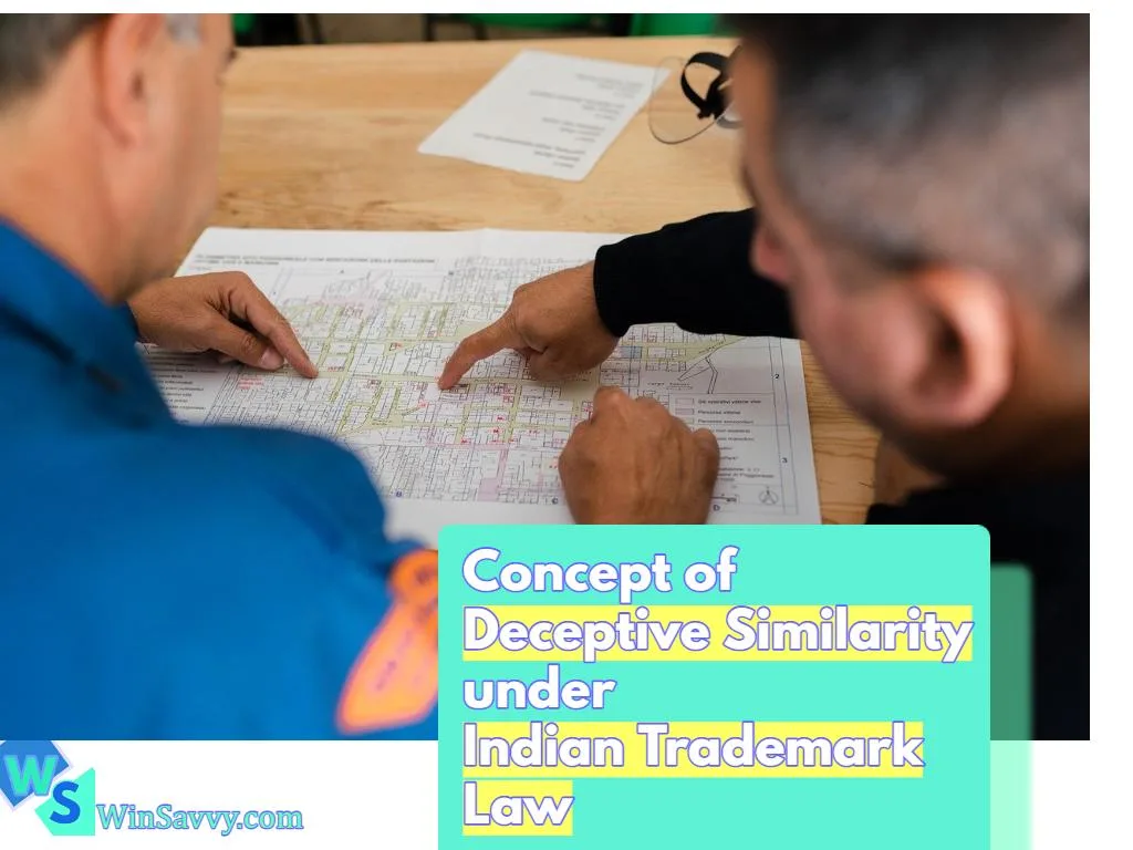 Concept of Deceptive Similarity under Indian Trademark Law