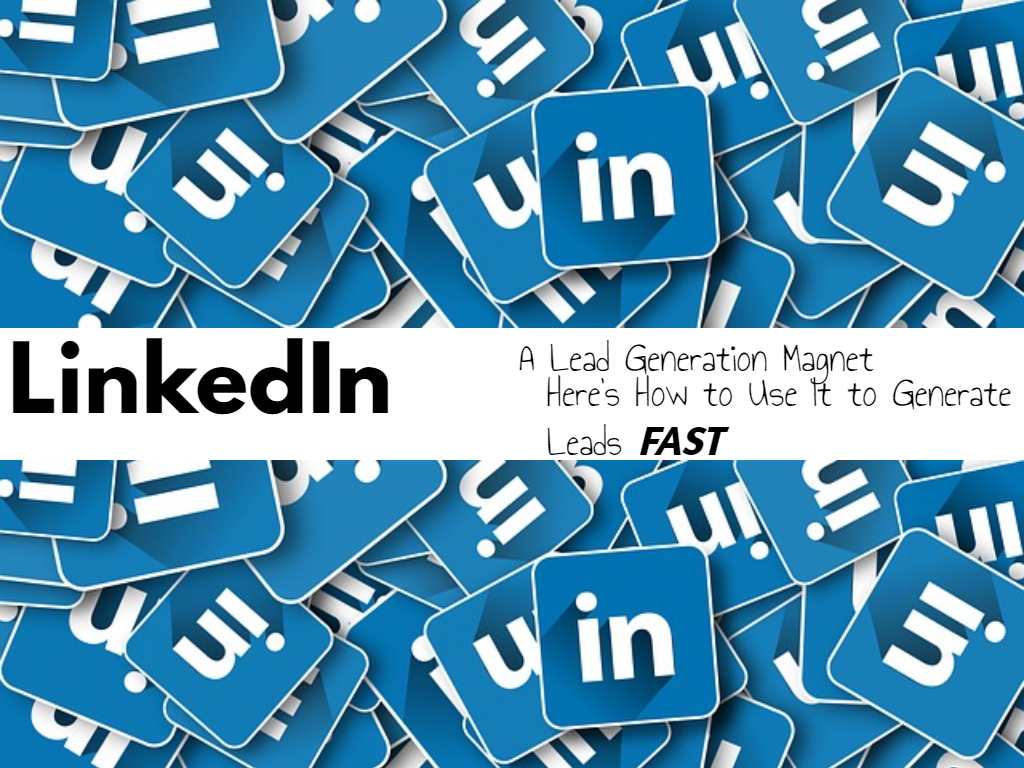 Lead Generation on LinkedIn: Build Leads on LinkedIn Consistently