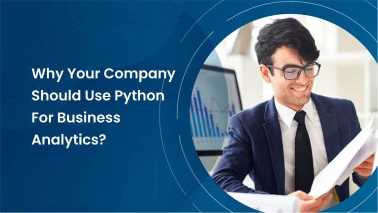 Why You Should Use Python For Business Analytics?