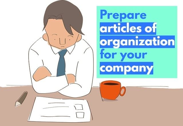 Prepare articles of organization for your LLC