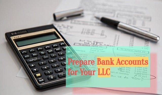 Prepare bank accounts for your limited liability company