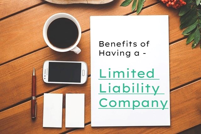 Benefits of having a LLC