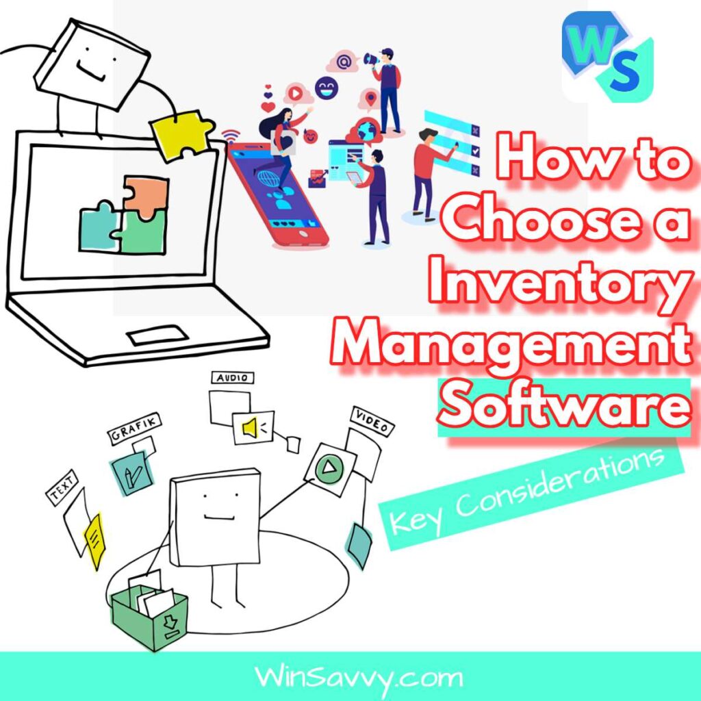 An In-depth guide on how to choose the best inventory management software your your business needs and purpose.