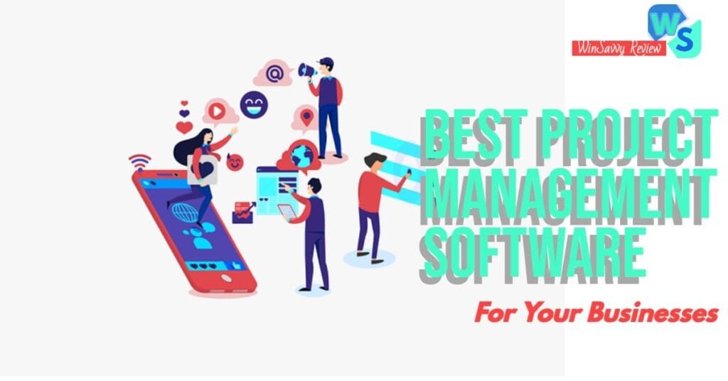 What are the best project management tools and which one is the right PMP software for your business?