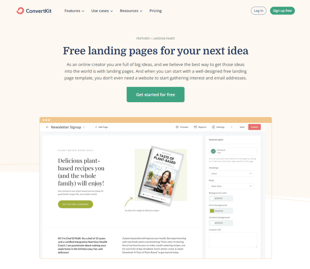 Convertkit is a landing page builder. Here is its homepage.