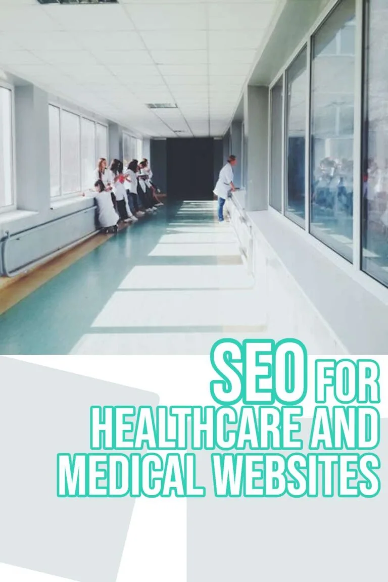 SEO for Healthcare and Medical Websites
