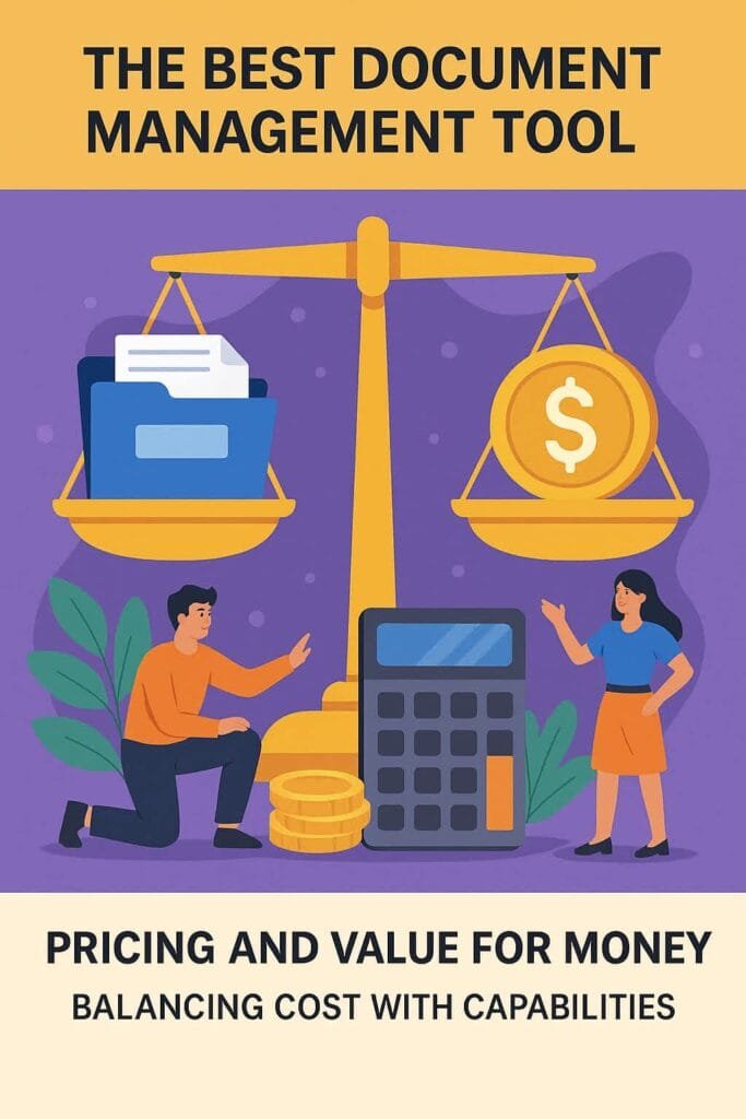 The right document management system should offer a balance between cost-effectiveness and the features it provides, ensuring organizations get the most bang for their buck.